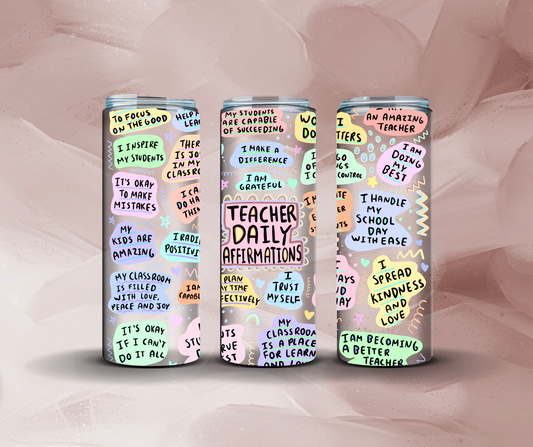 20oz Teacher Daily Affirmation